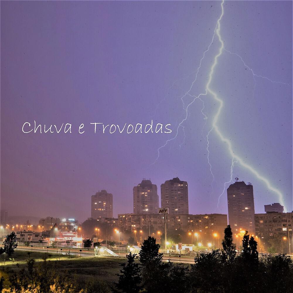 Релиз Chuva e Trovoadas