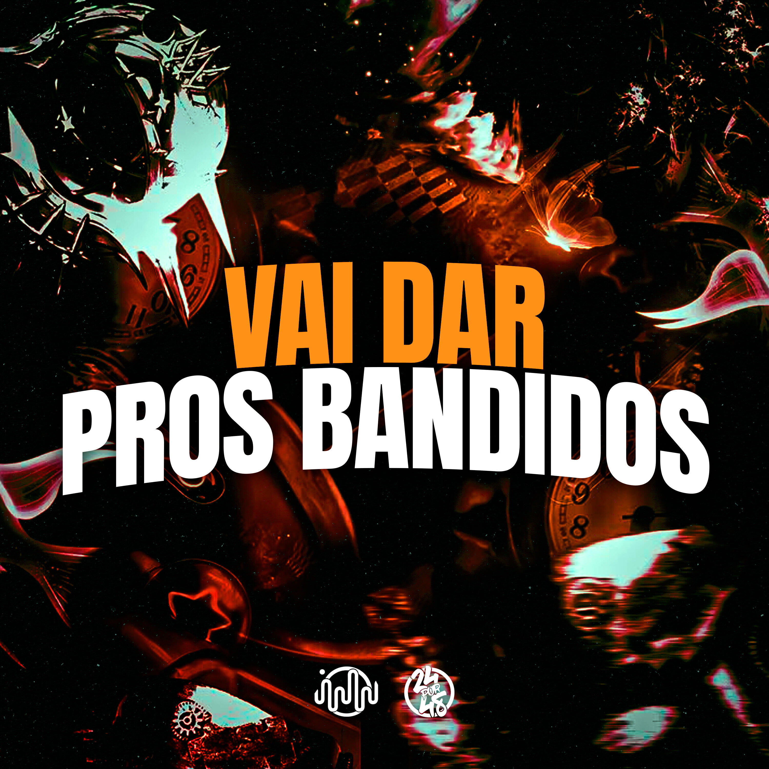 Релиз Vai Dar Pros Bandidos