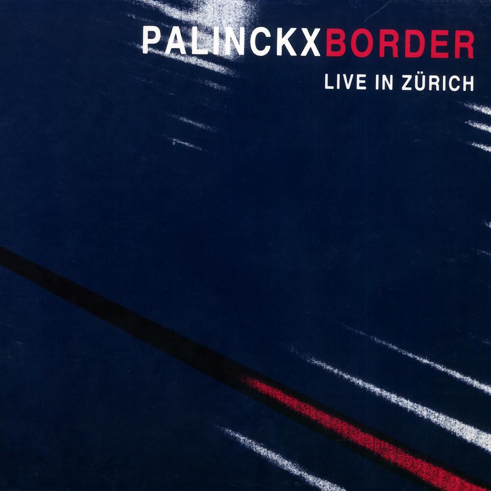 Релиз Border - Live in Zürich