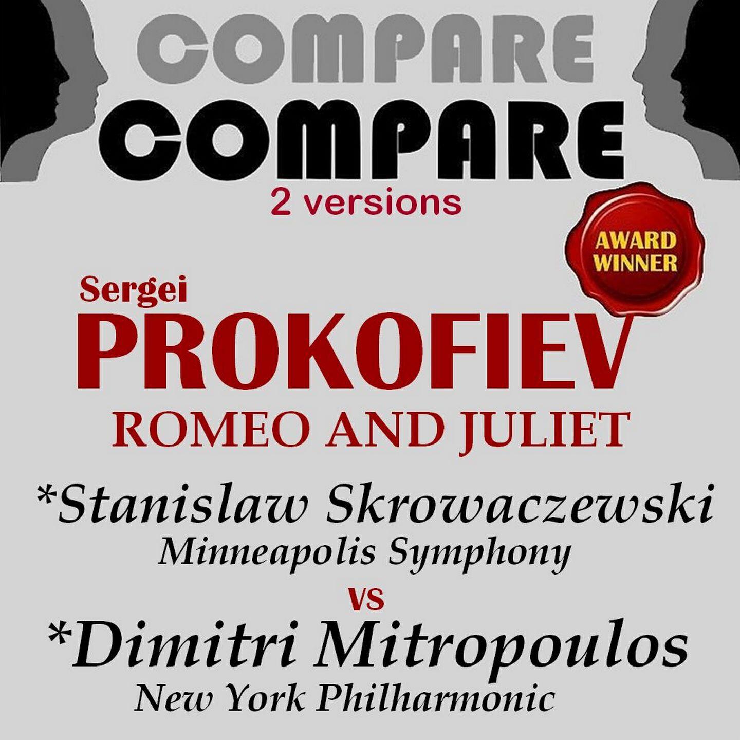 Релиз Prokofiev: Romeo and Juliet, Stanislaw Skrowaczewski vs. Dimitri Mitropoulos (Compare 2 Versions)