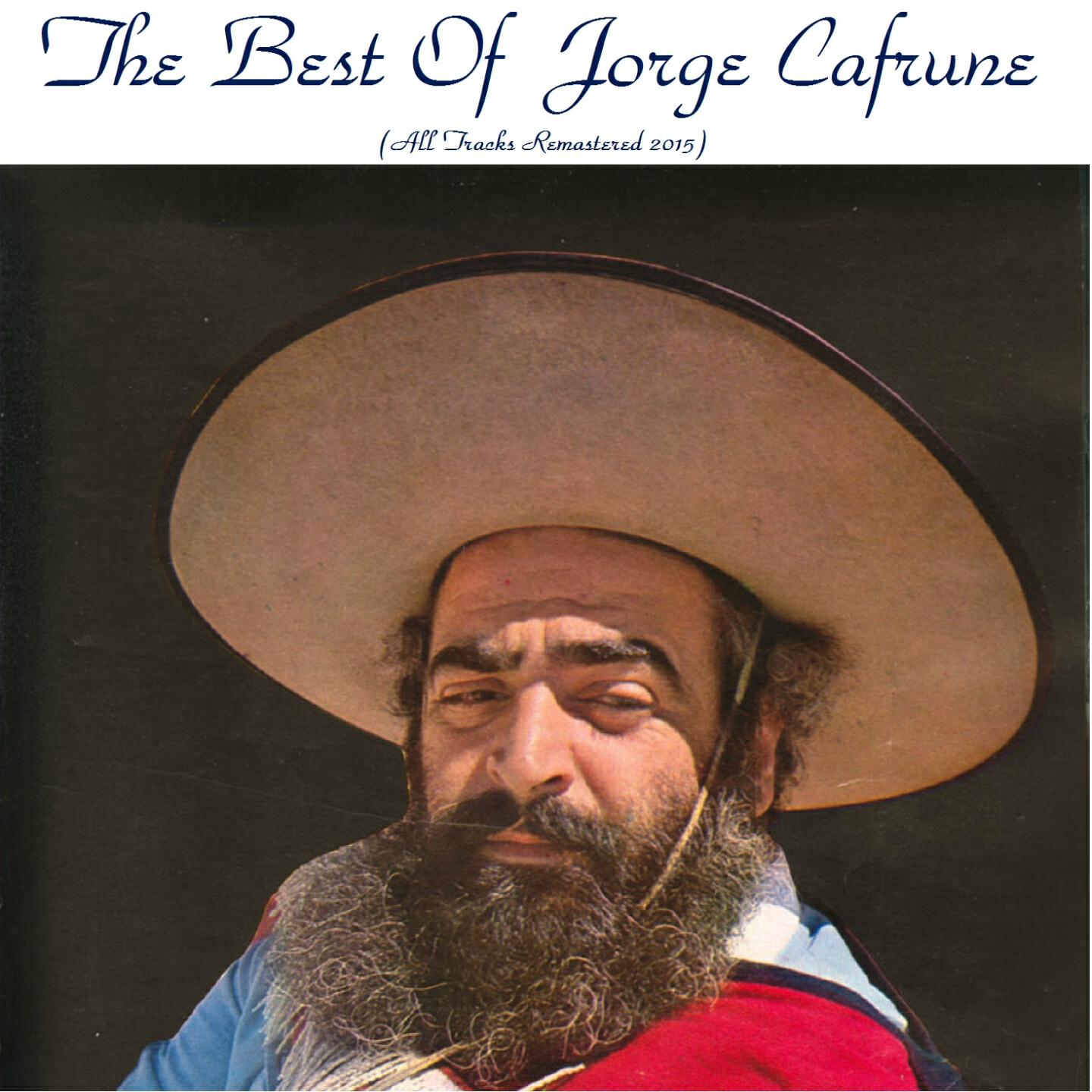Релиз The Best Of Jorge Cafrune