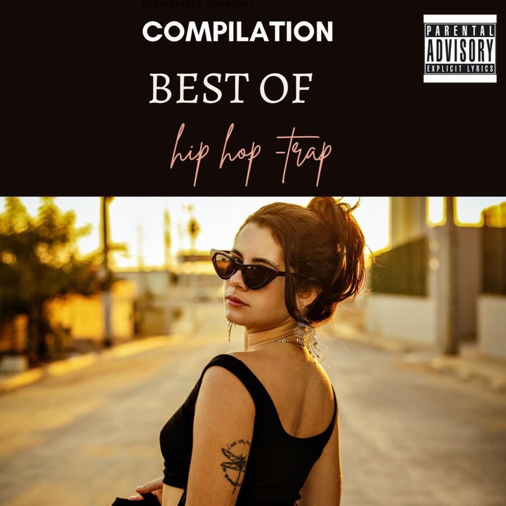 Релиз Best of Hip-Hop -Trap (Compilation)