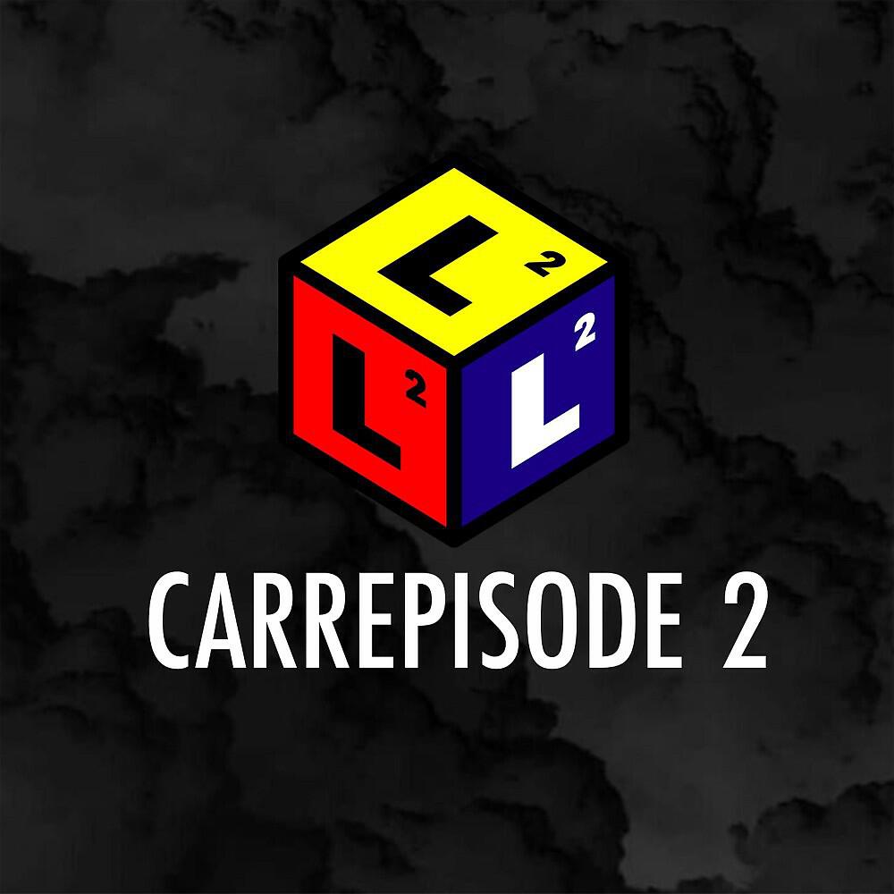Релиз Carrépisode 2