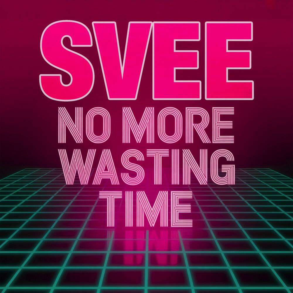 Релиз No More Wasting Time