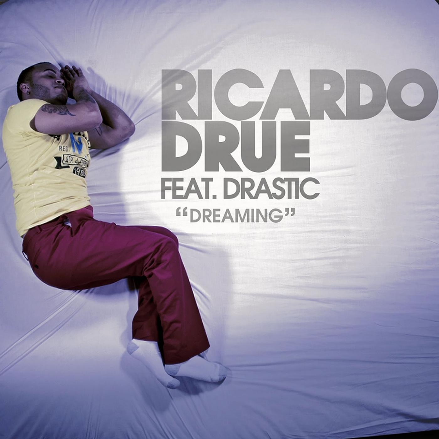 Релиз Dreaming (feat. Drastic)