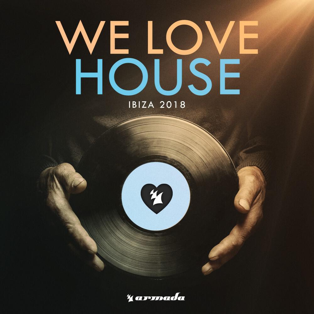 Релиз We Love House - Ibiza 2018