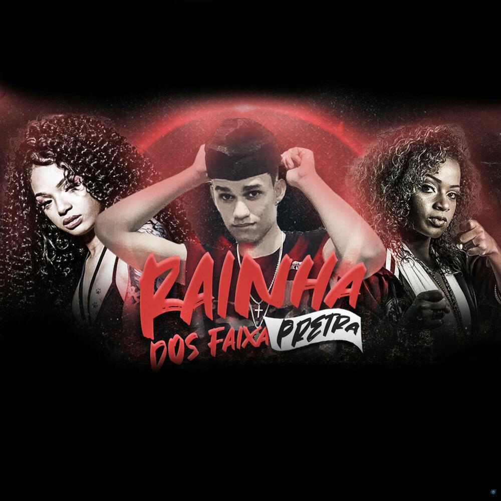 Релиз Rainha dos Faixas Preta