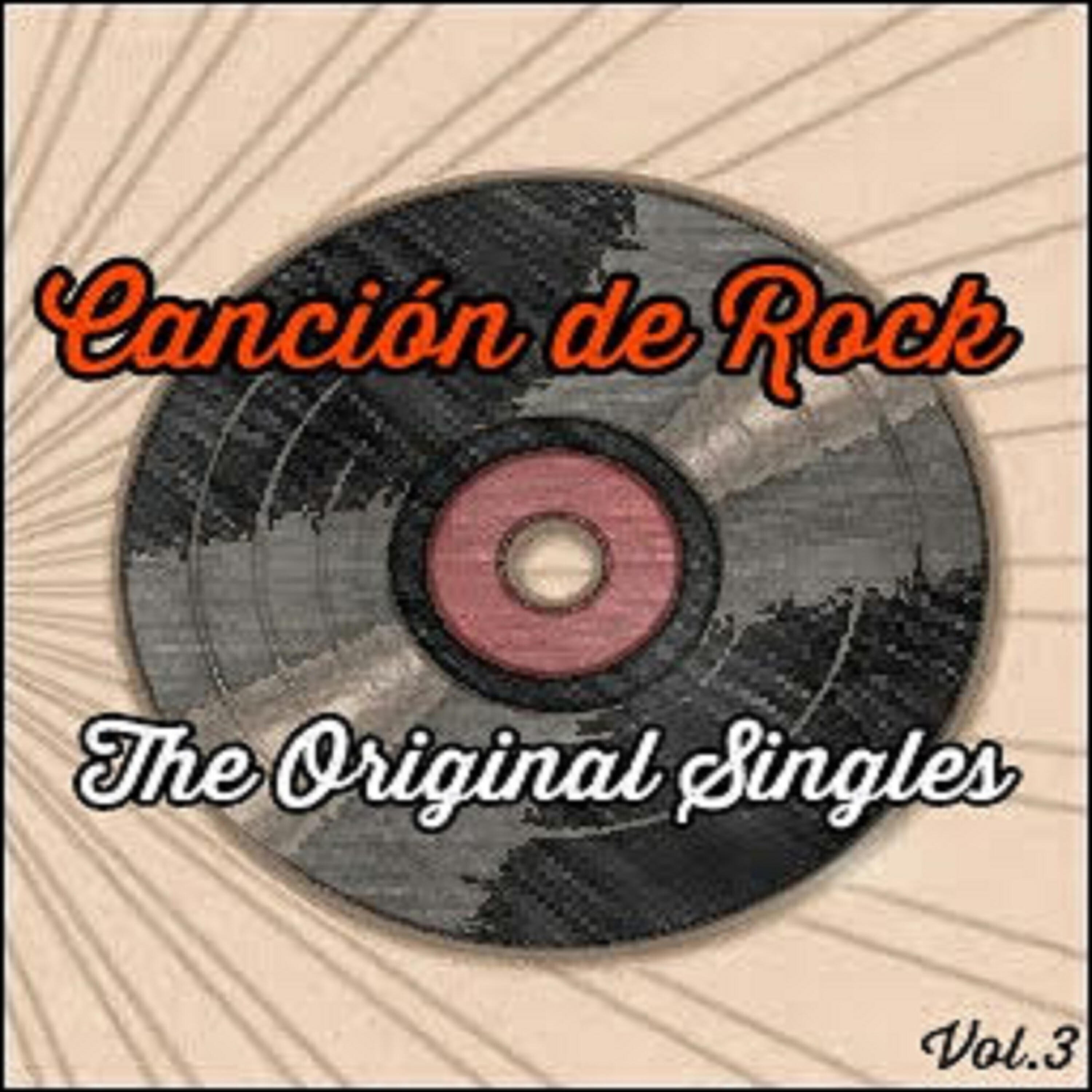 Релиз Canción de Rock, The Original Singles Vol. 3