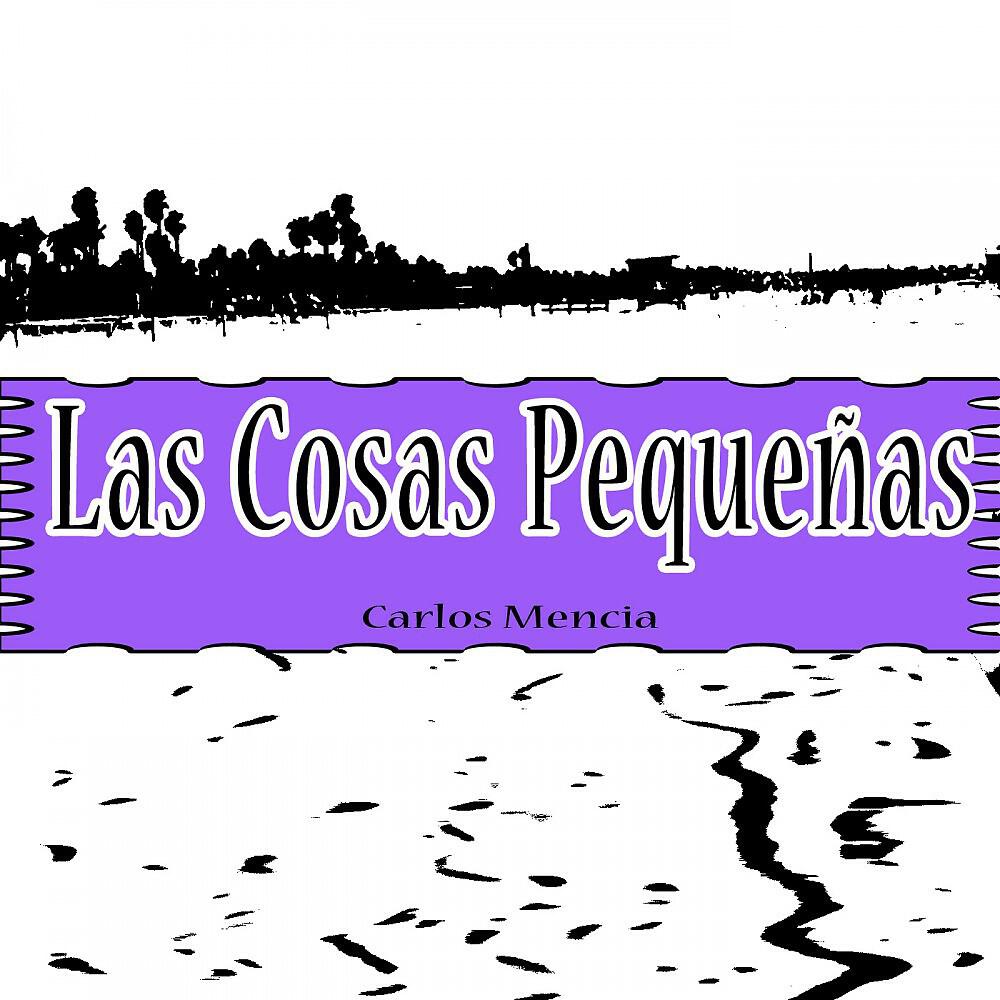 Релиз Las Cosas Pequeñas
