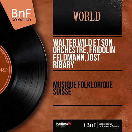 Релиз Musique folklorique suisse (Mono version)