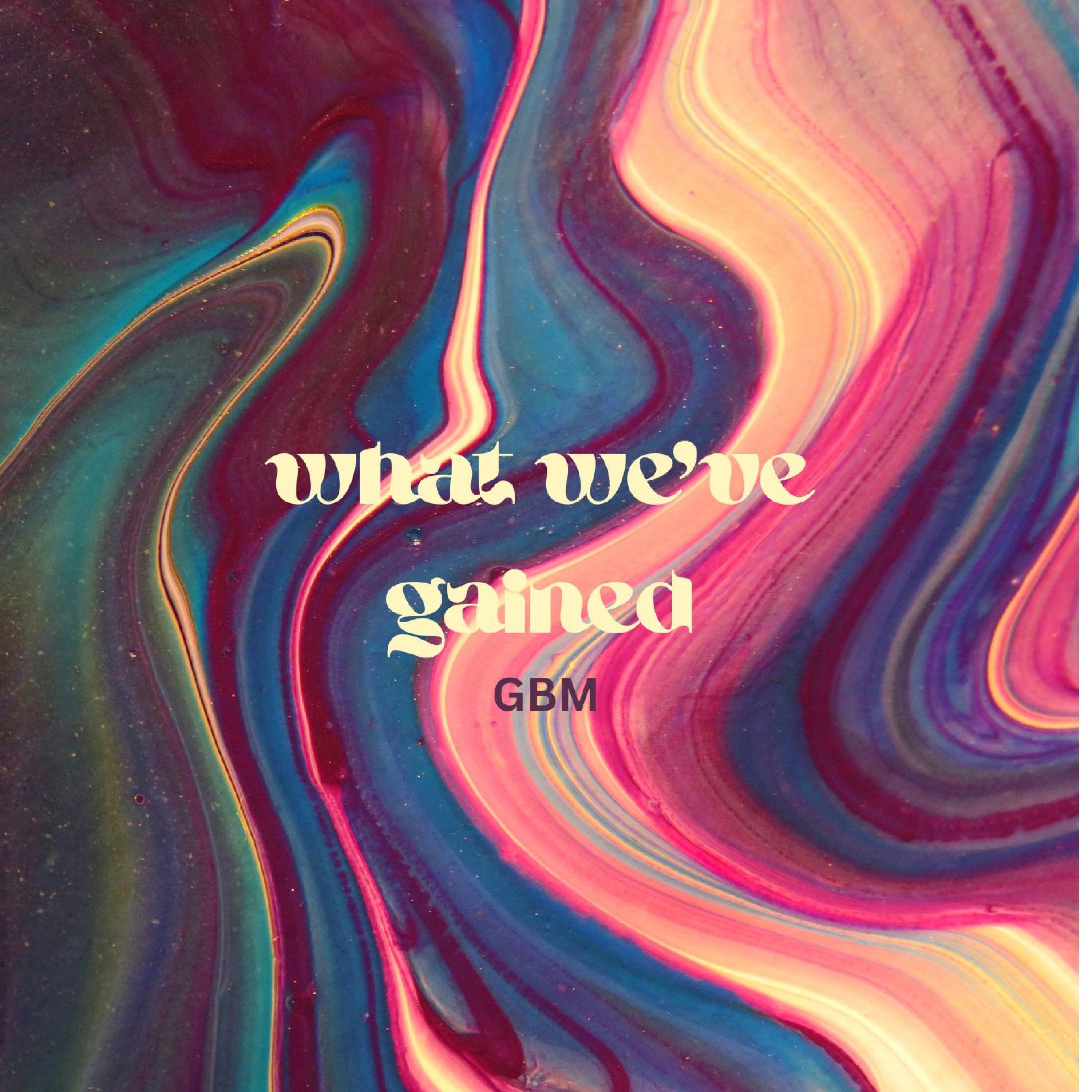 Релиз what we've gained