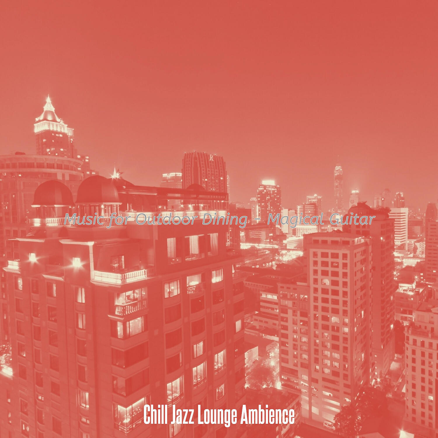 Релиз Music for Outdoor Dining - Magical Guitar