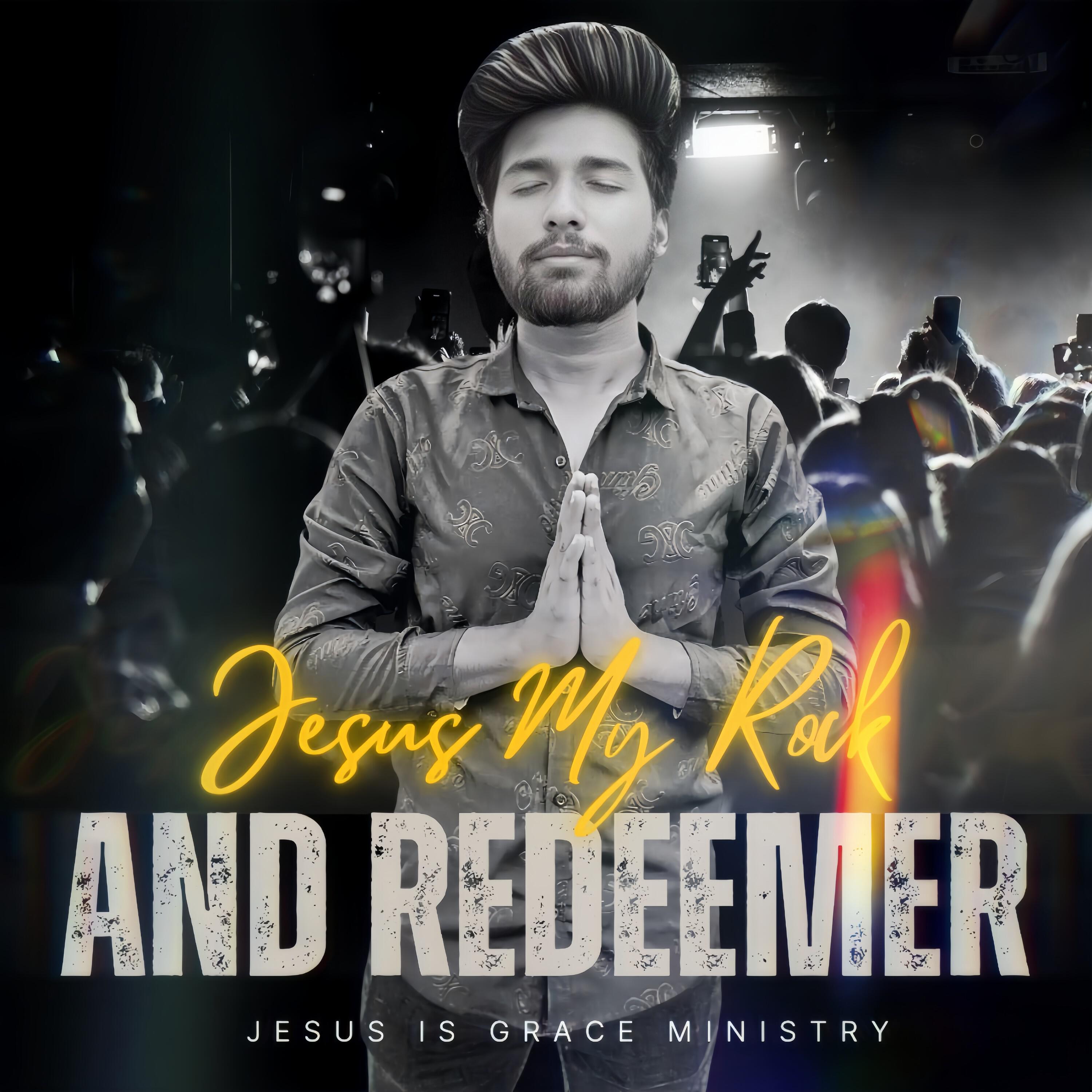 Релиз JESUS, MY ROCK AND REDEEMER