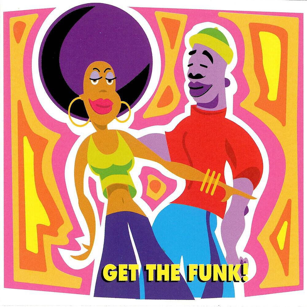 Релиз Get The Funk!