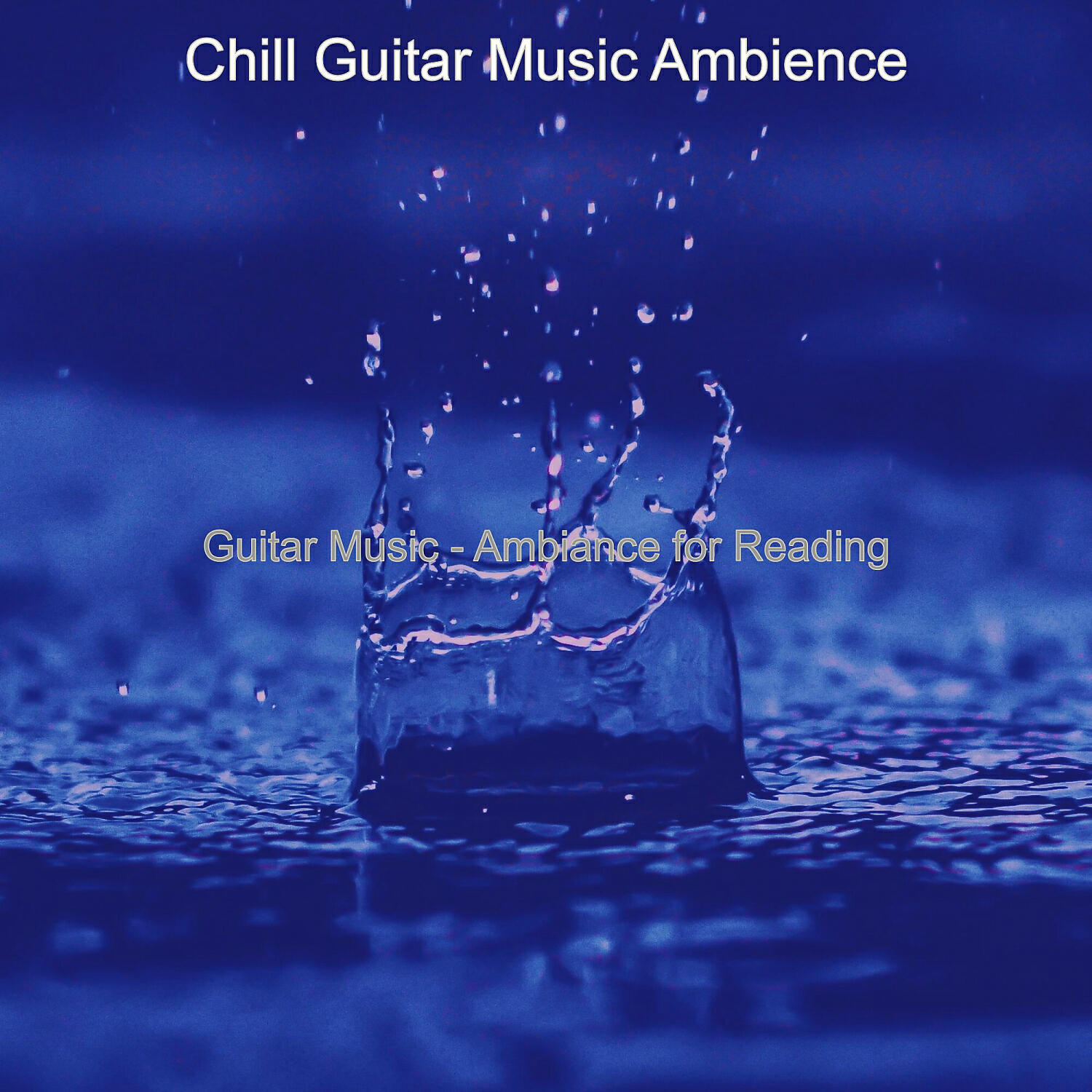 Chill Guitar Music Ambience