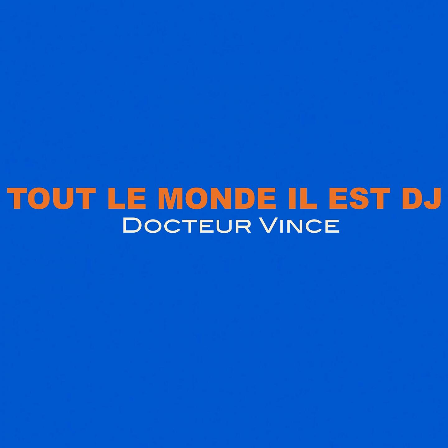 Релиз Tout le monde il est DJ