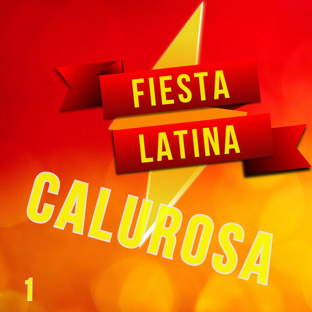 Постер альбома Fiesta Latina Calurosa Vol. 1