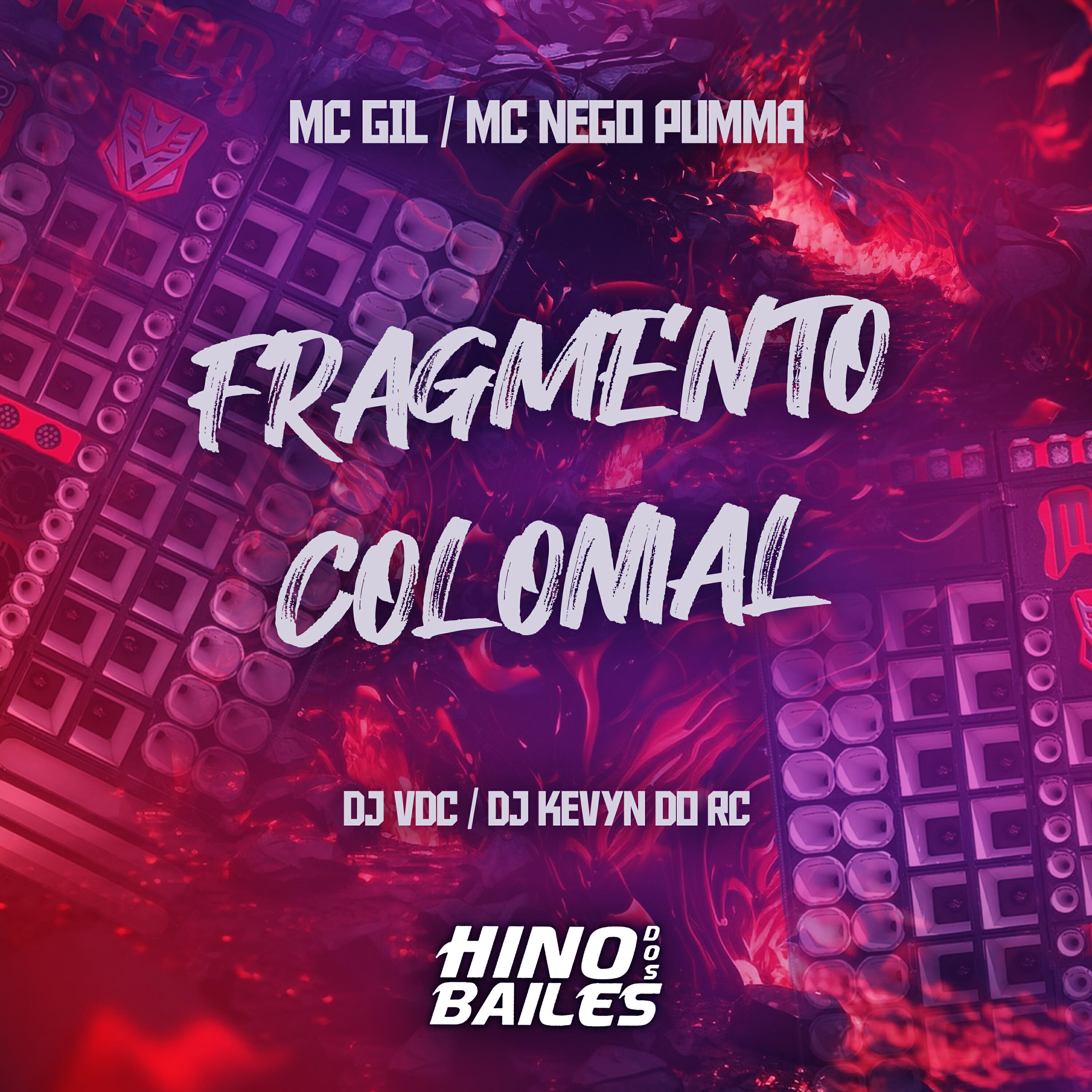 Скачать песню Dj Kevyn do RC, Mc Nego Pumma, MC Gil, DJ VDC - Fragmento Colonial бесплатно в MP3 для Android и iOS