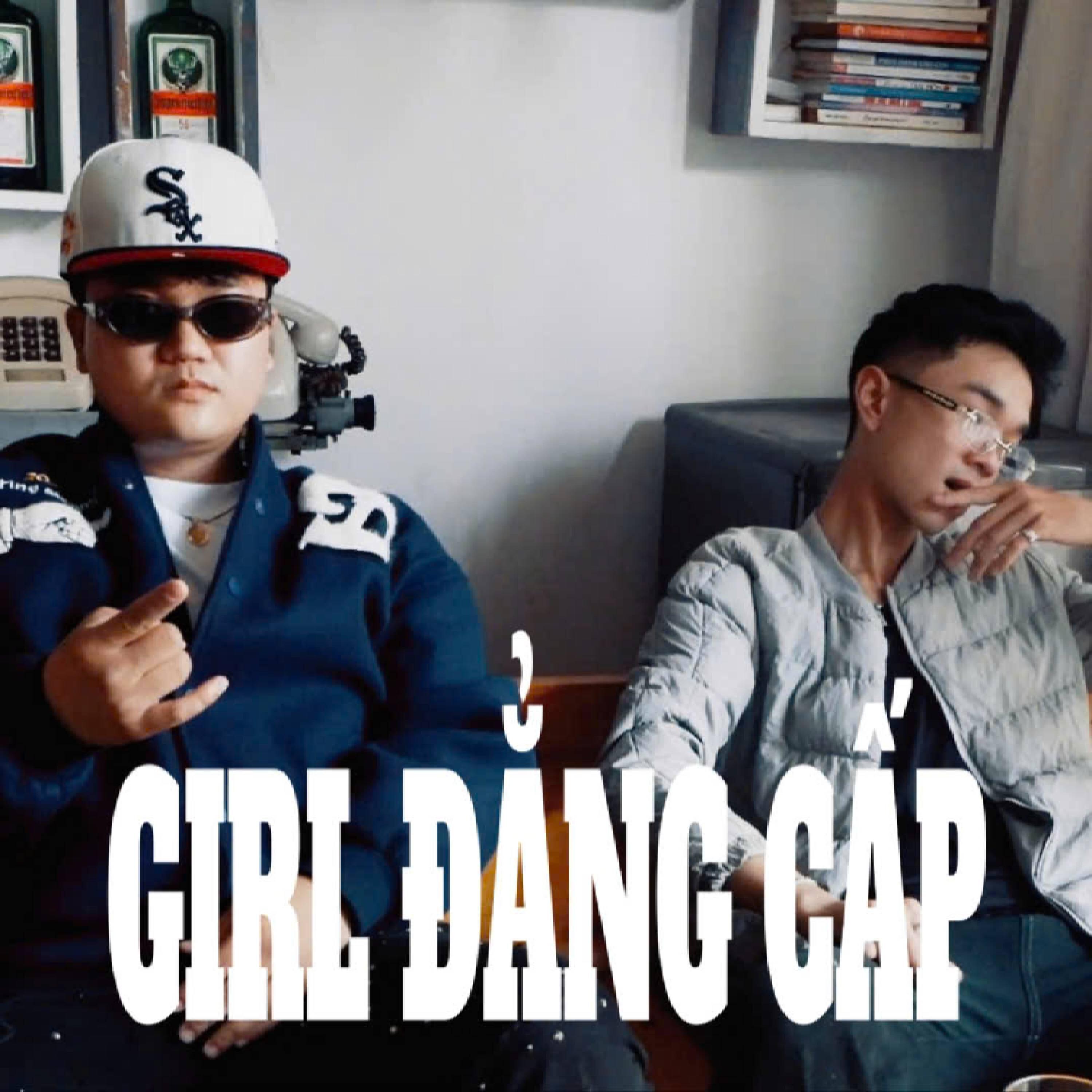 Релиз Girl Đẳng Cấp