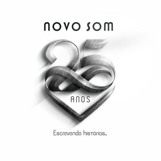 Релиз Novo Som 25 Anos: Escrevendo Histórias... (Ao Vivo)