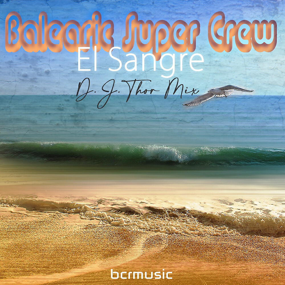 Релиз El Sangre (D.J. Thor Mix)