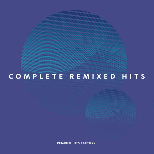 Релиз Complete Remixed Hits