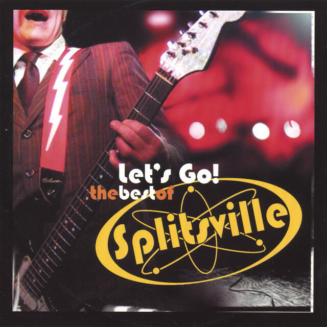 Релиз Let's Go! The Best Of Splitsville