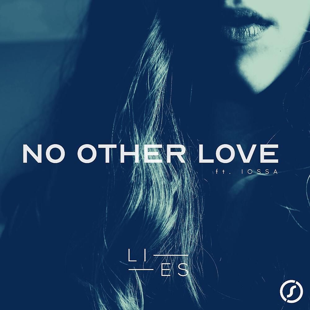 Релиз No Other Love