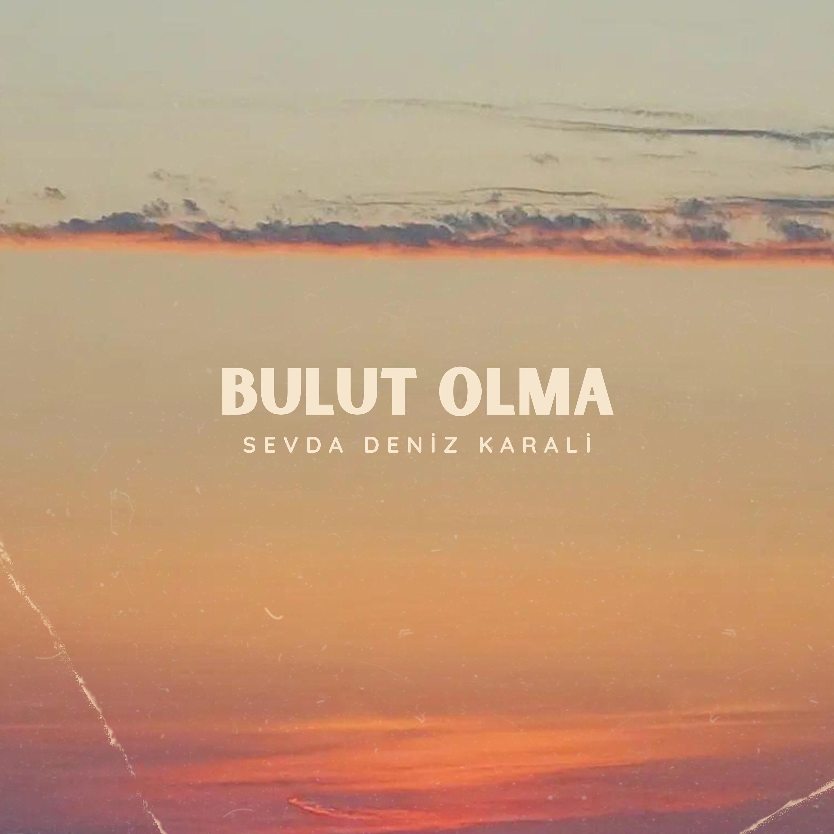 Релиз Bulut Olma