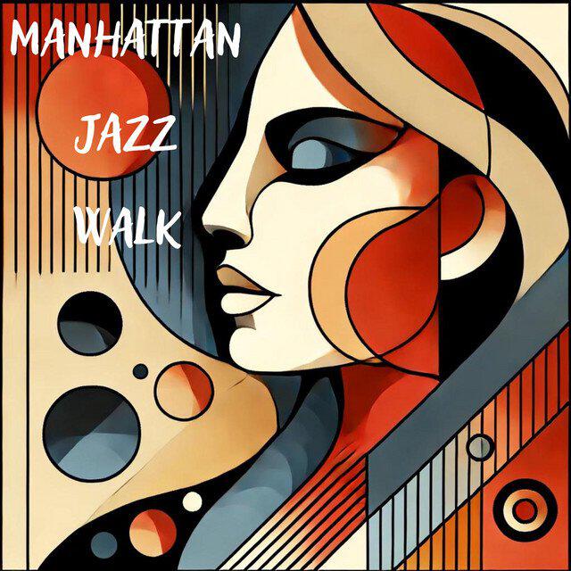 Релиз Manhattan Jazz Walk: Instrumental Spirit, Chill Time with Friends, Lounge Restaurant Music