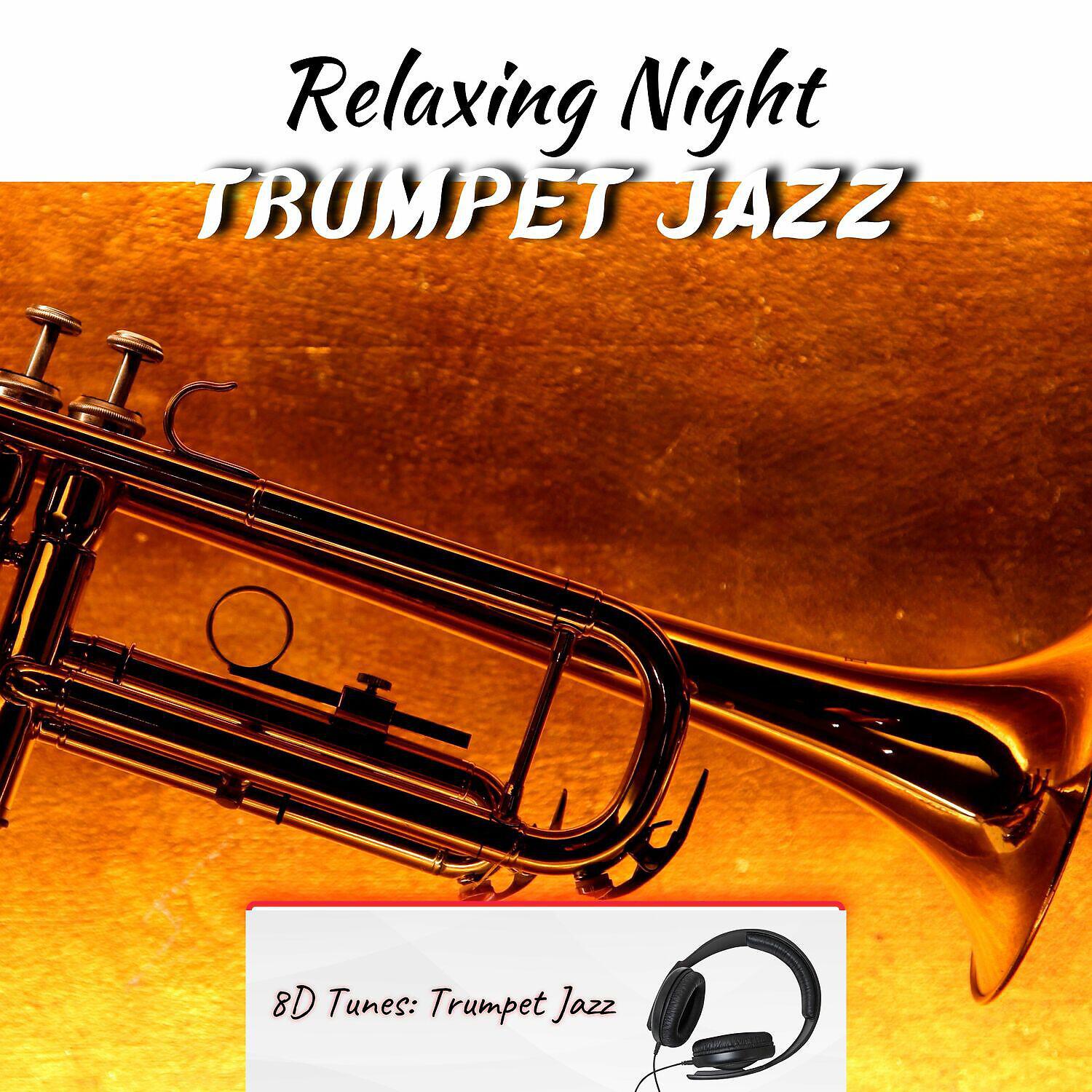 Релиз Relaxing Night - Trumpet Jazz
