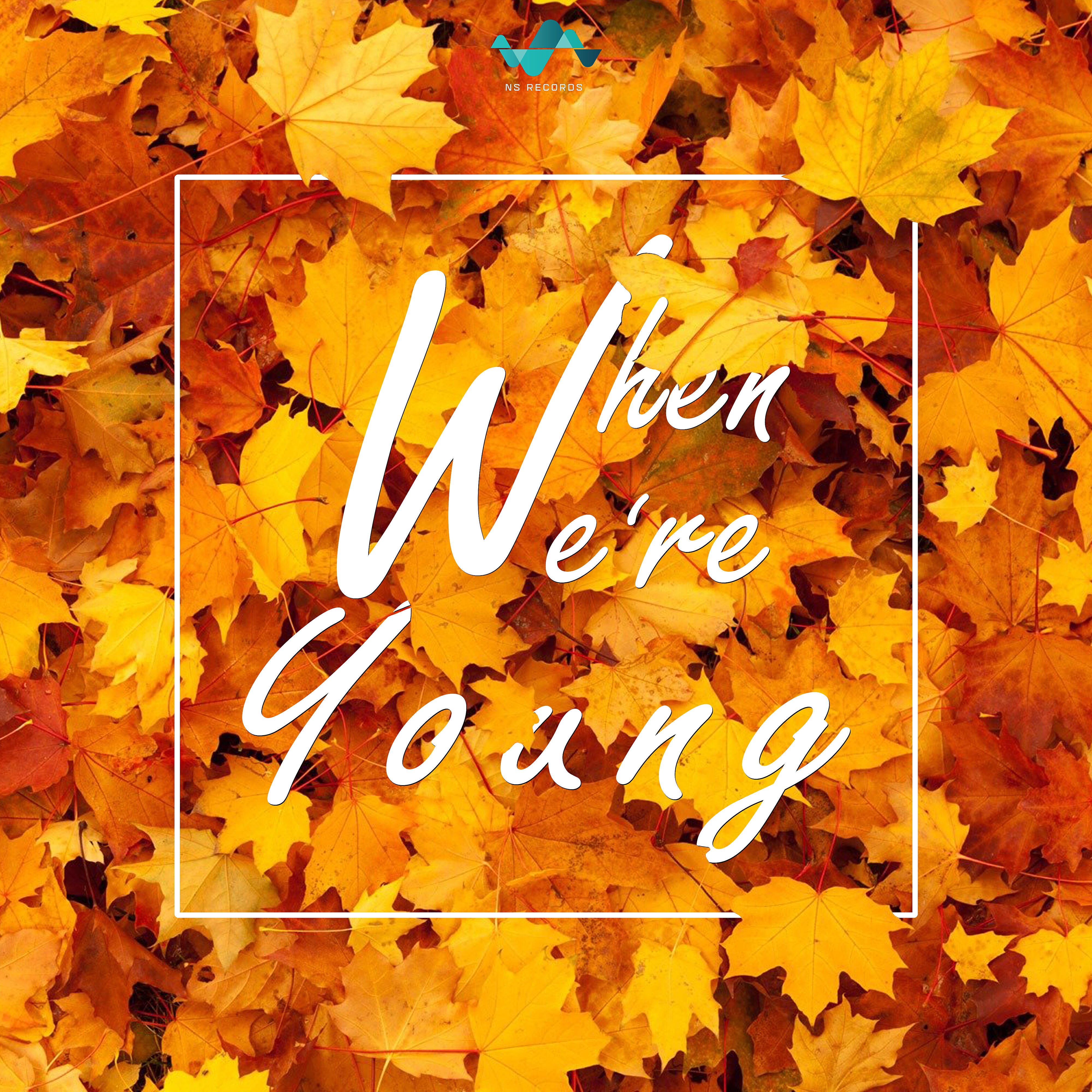 Релиз When We're Young