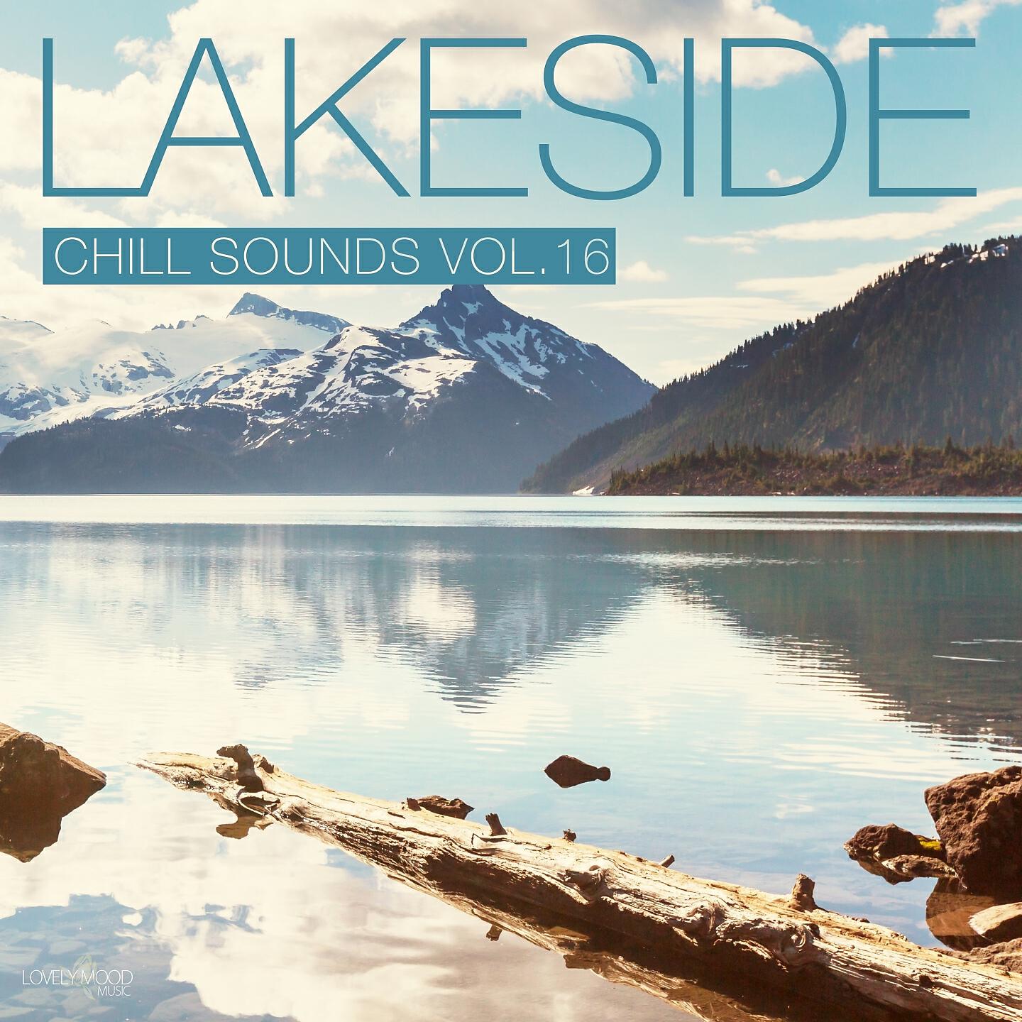 Релиз Lakeside Chill Sounds, Vol. 16