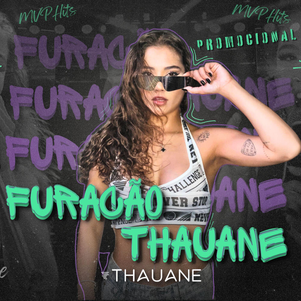 Релиз Furacão Thauane