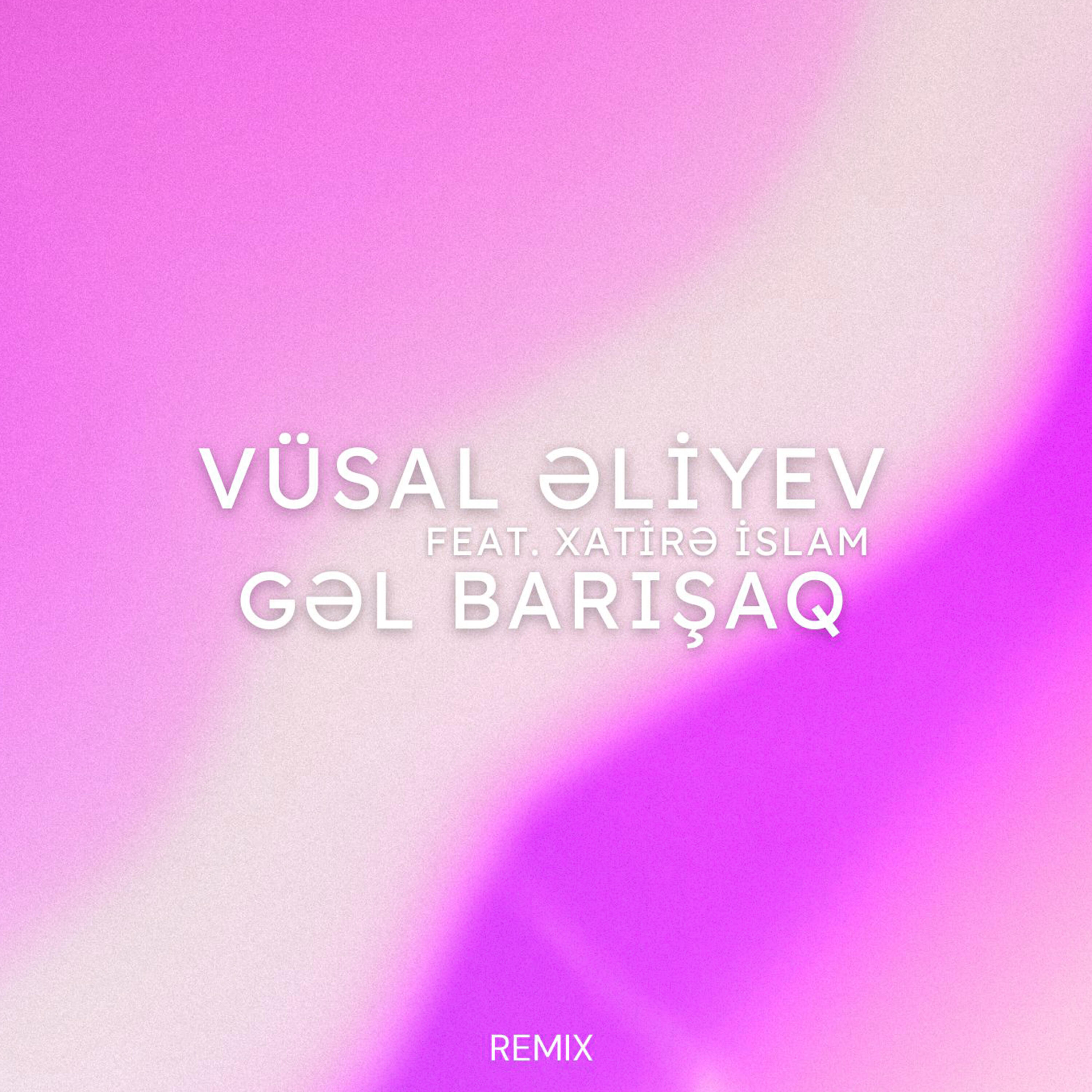 Релиз Gəl Barışaq