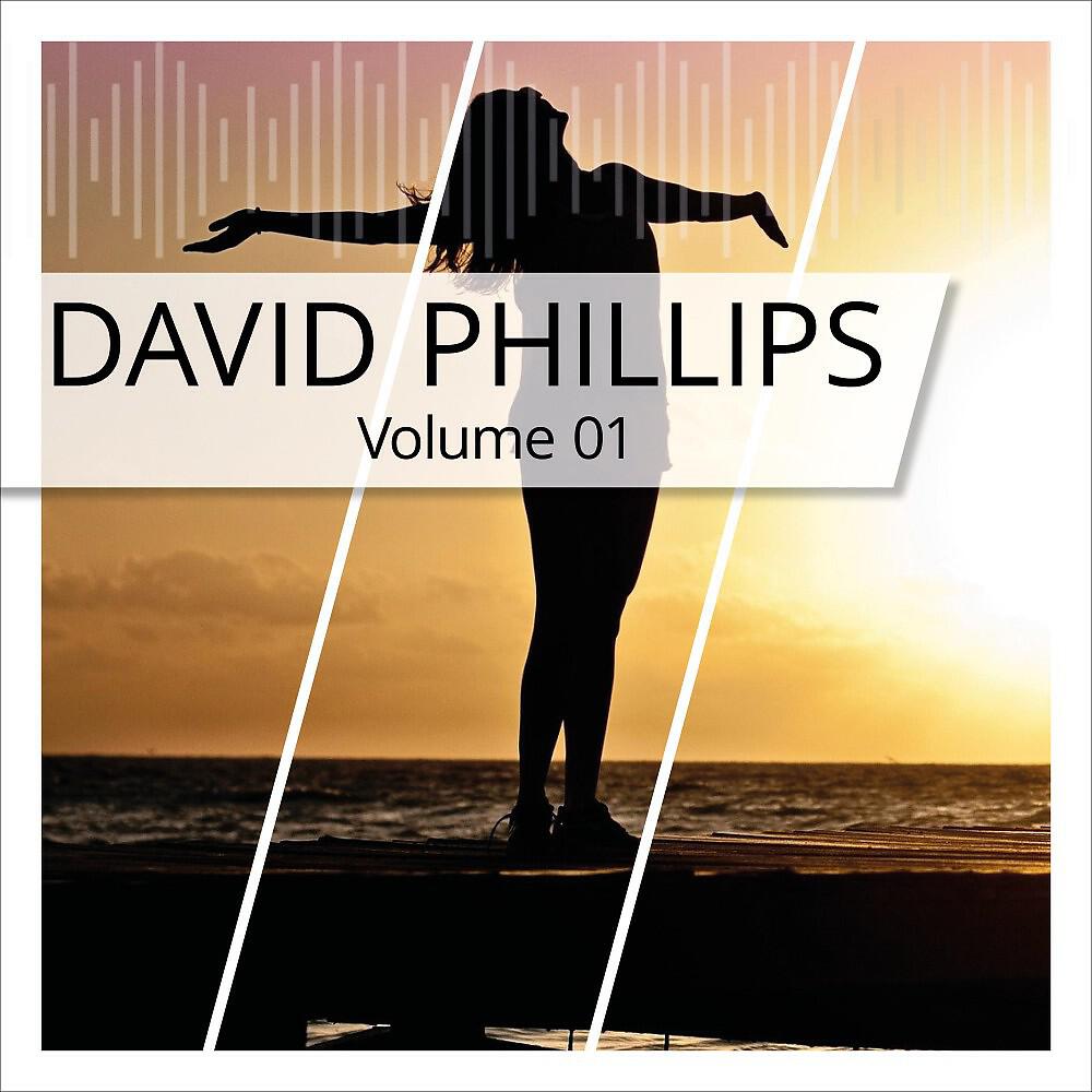 Релиз David Phillips, Vol. 1