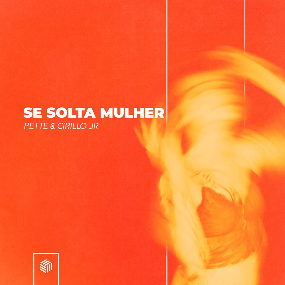 Релиз Se Solta Mulher