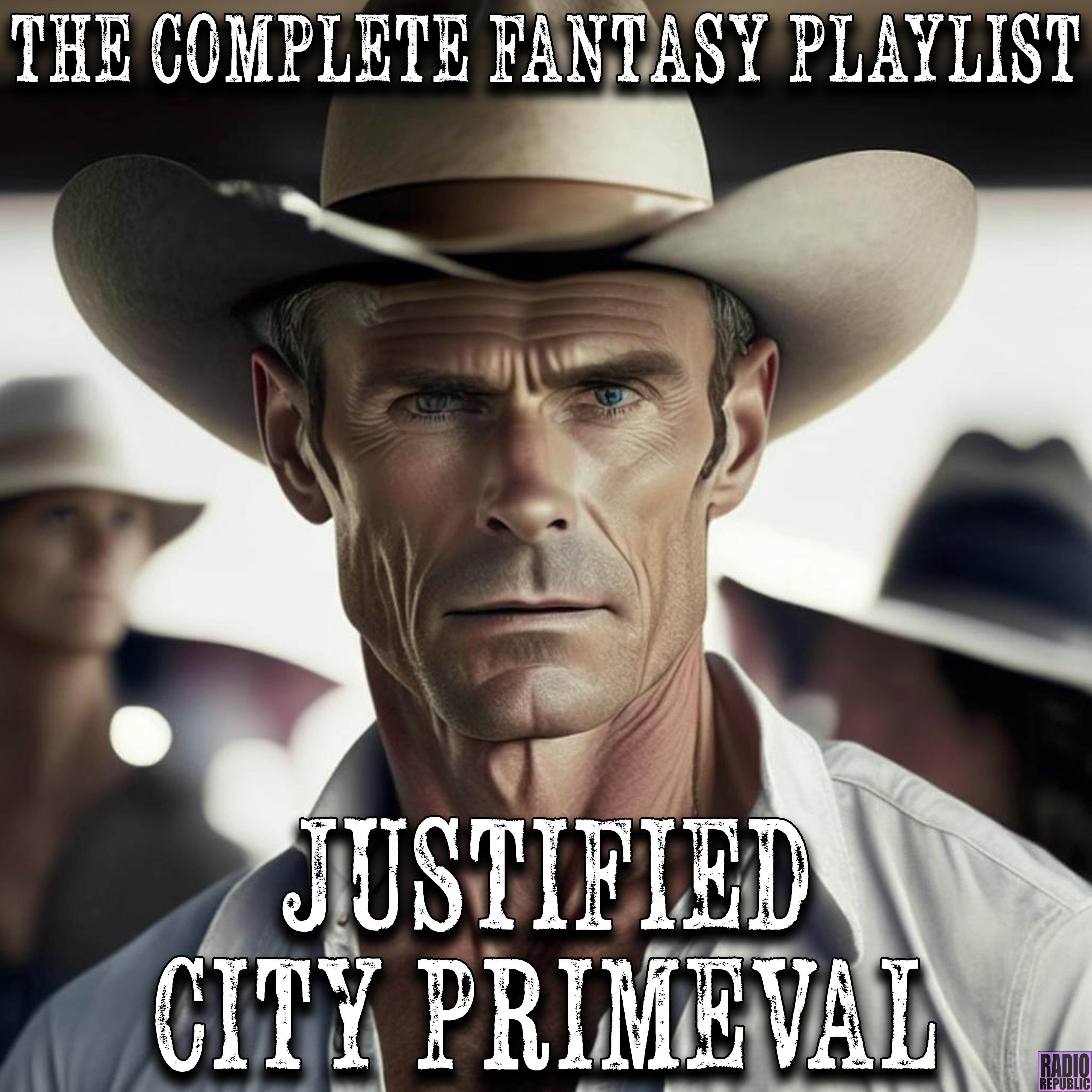 Релиз Justified City Primeval- The Complete Fantasy Playlist