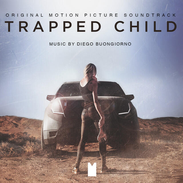 Релиз Trapped Child (Original Motion Picture Soundtrack)