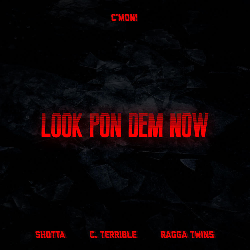 Релиз Look Pon Dem Now