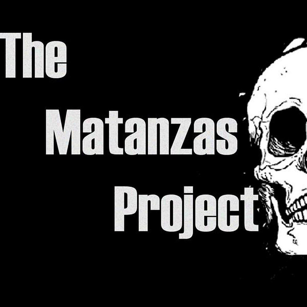 The Matanzas Project