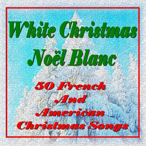 Релиз White Christmas, Noël Blanc