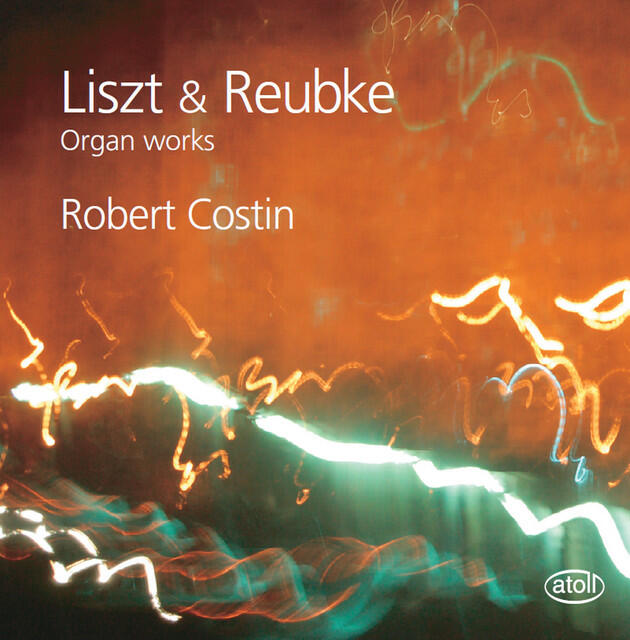 Релиз Liszt & Reubke: Organ Works