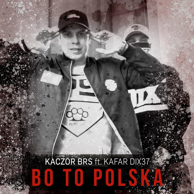 Релиз Bo to Polska (feat. Dixon37, DJ Gondek)