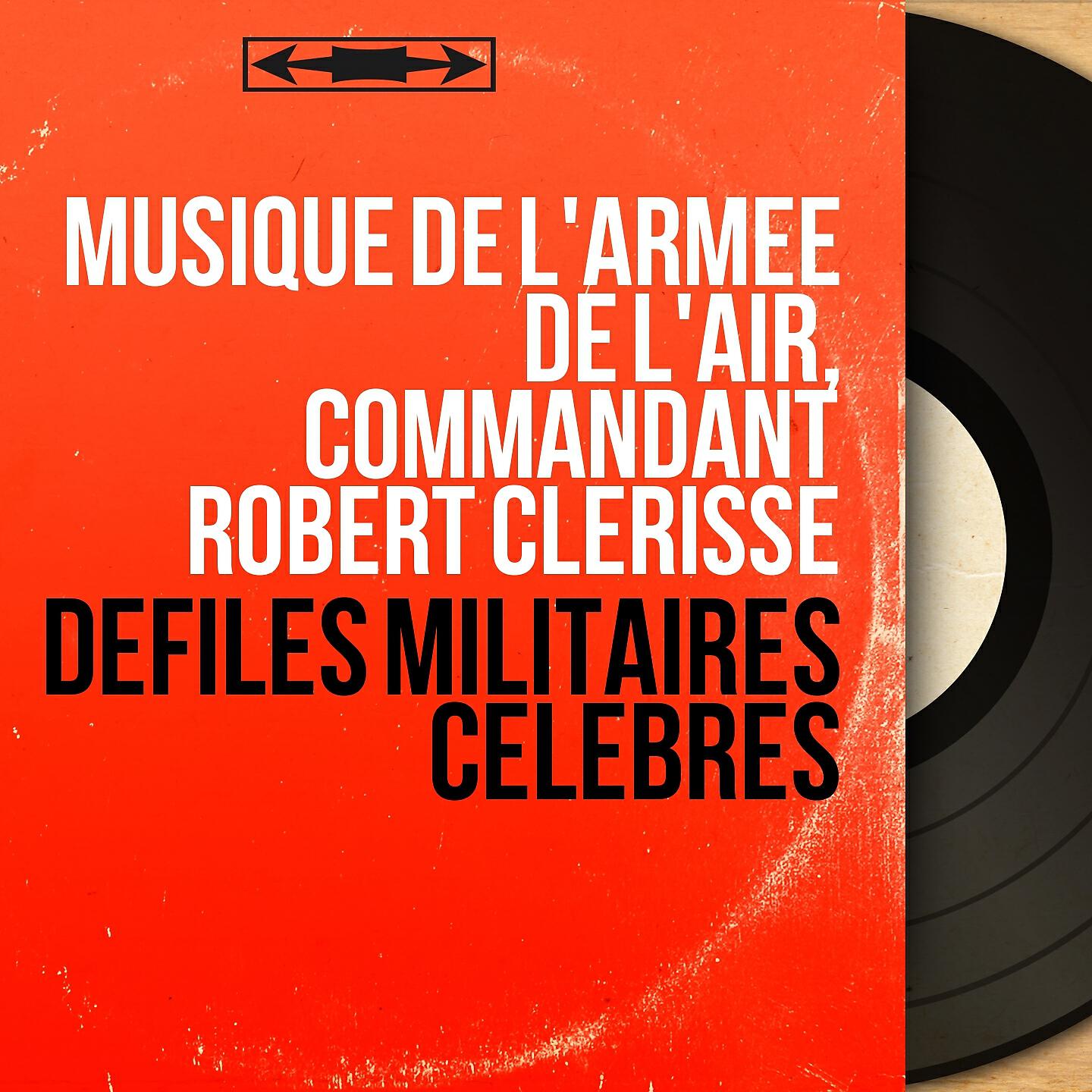 Релиз Défilés militaires célèbres