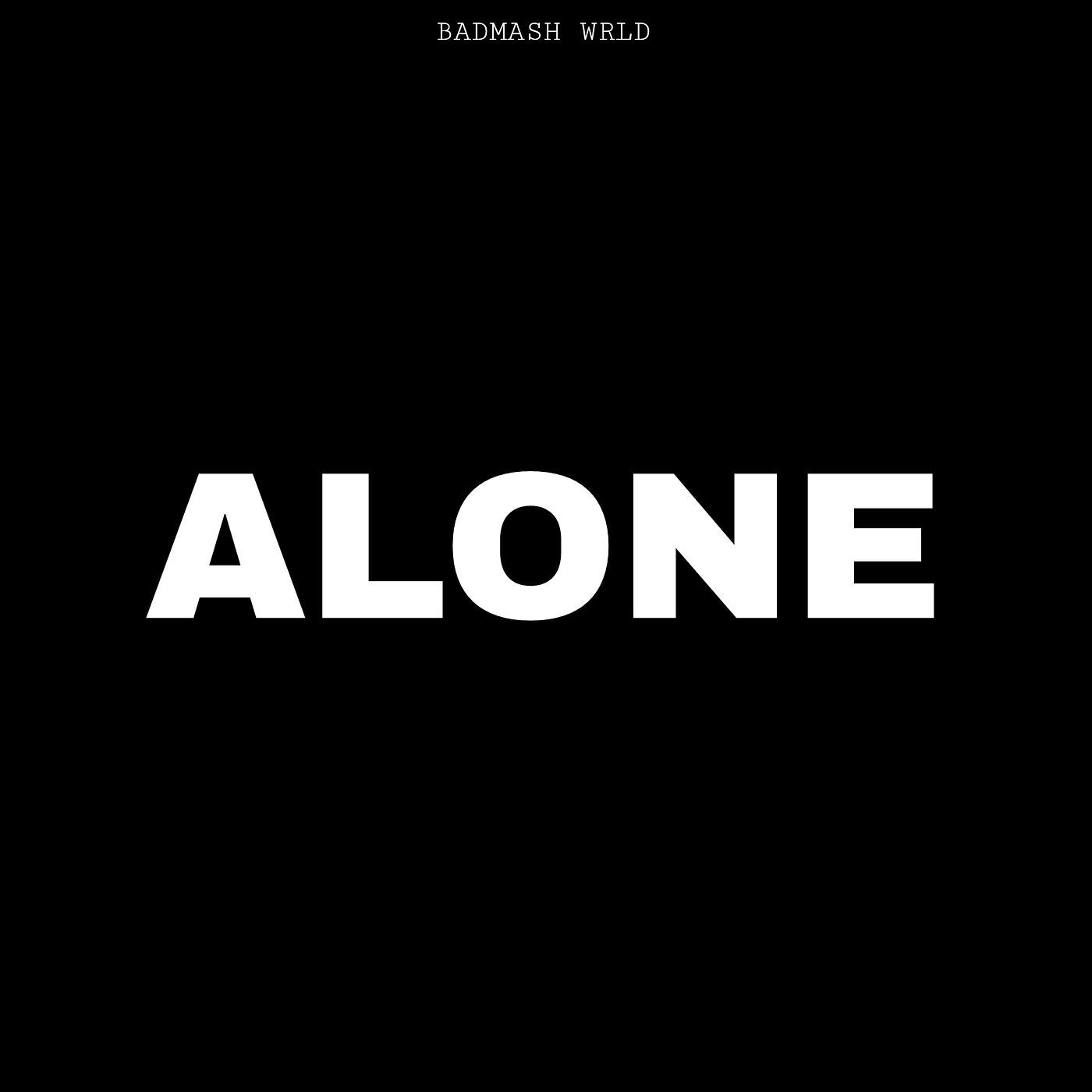 Скачать песню Badmash WRLD, $ubjectz, B2C, City Morgue, PRXJEK, SosMula, Vinka, Ykee Benda - Alone бесплатно в MP3 для Android и iOS