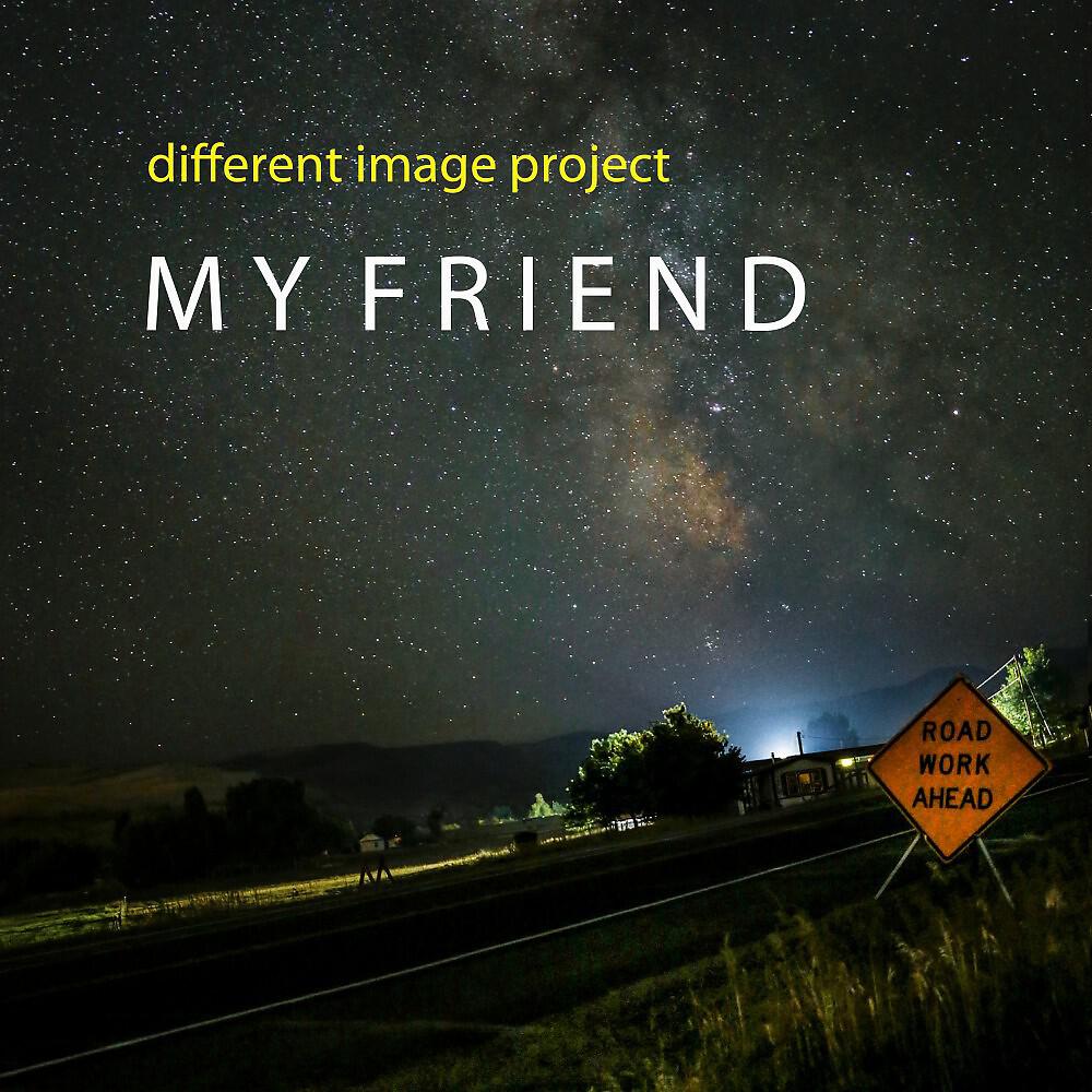 Релиз My Friend (Single)