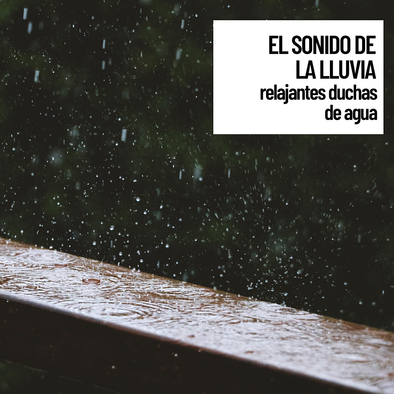 Релиз El sonido de la lluvia: relajantes duchas de agua