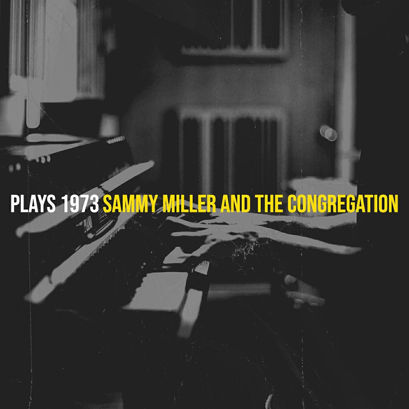 Sammy Miller and The Congregation