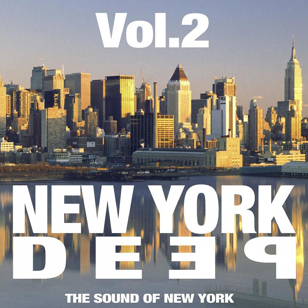 Релиз New York Deep, Vol. 2 (The Sound of New York)